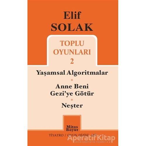 Toplu Oyunları 2 / Yaşamsal Algoritmalar - Anne Beni Geziye Götür - Neşter