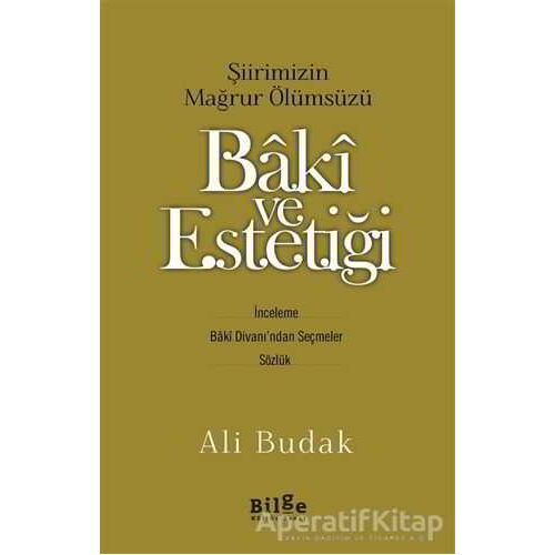 Baki ve Estetiği - Ali Budak - Bilge Kültür Sanat