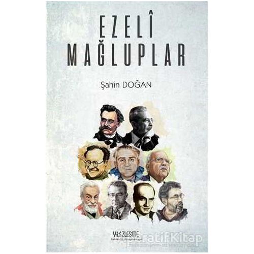 Ezeli Mağluplar - Şahin Doğan - Yüzleşme Yayınları