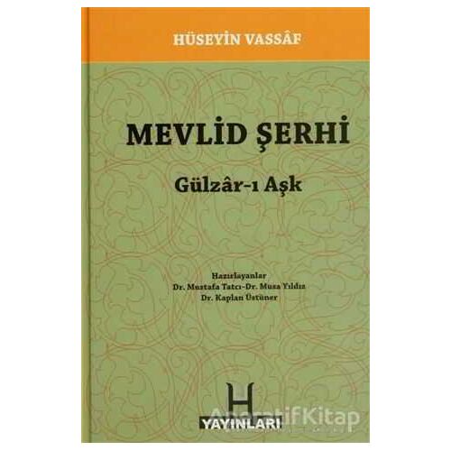 Mevlid Şerhi - Osmanzade Hüseyin Vassaf - H Yayınları