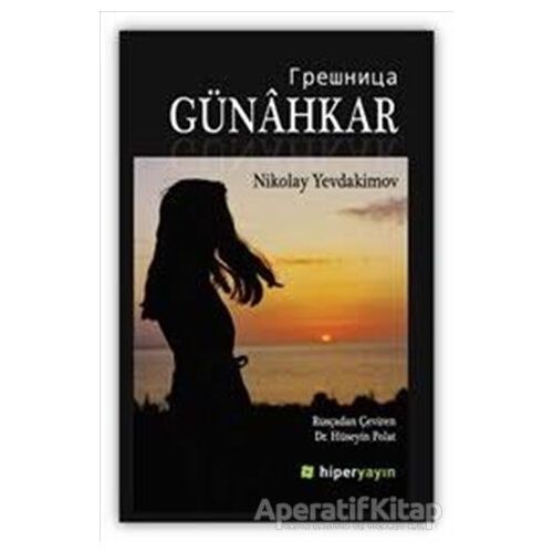 Günahkar - Nikolay Yevdakimov - Hiperlink Yayınları