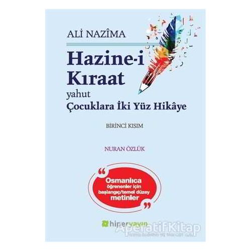 Hazine-i Kıraat 1 - Ali Nazima - Hiperlink Yayınları