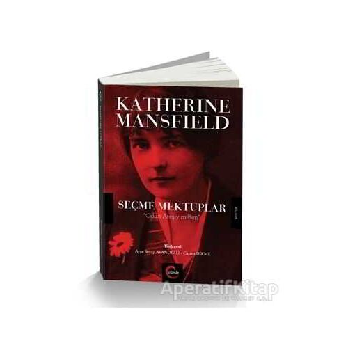 Katherine Mansfield Seçme Mektuplar - Katherine Mansfield - Cümle Yayınları