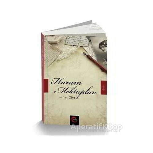 Hanım Mektupları - Safveti Ziya - Cümle Yayınları