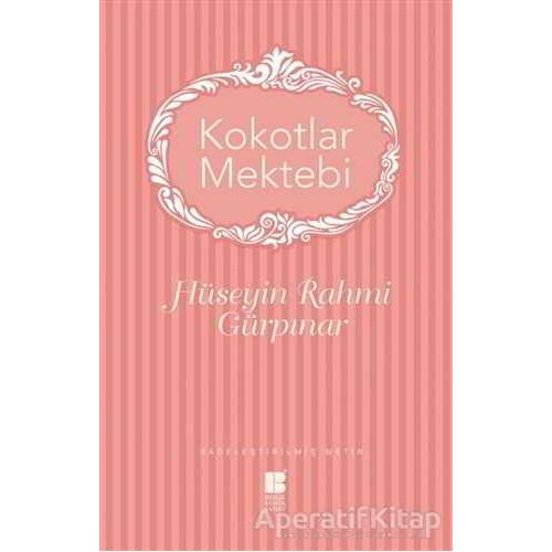 Kokotlar Mektebi - Hüseyin Rahmi Gürpınar - Bilge Kültür Sanat