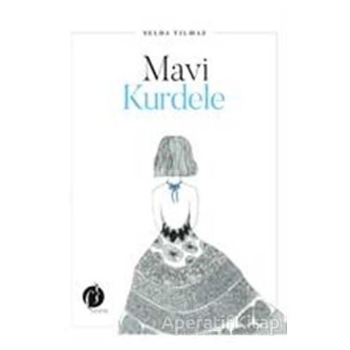 Mavi Kurdele - Selda Yılmaz - Herdem Kitap