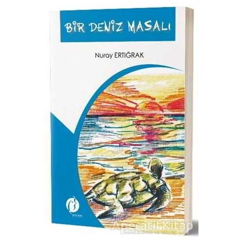 Bir Deniz Masalı - Nuray Ertığrak - Herdem Kitap