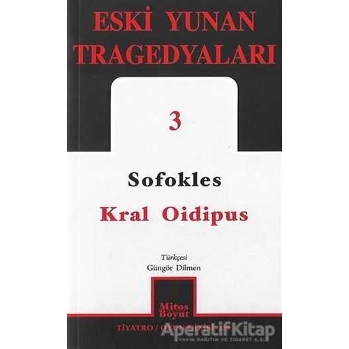 Kral Oidipus: Eski Yunan Tragedyaları - 3 - Sofokles - Mitos Boyut Yayınları
