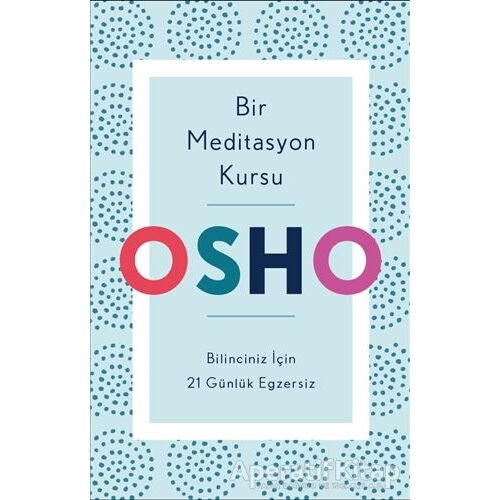 Bir Meditasyon Kursu - Osho (Bhagwan Shree Rajneesh) - Butik Yayınları