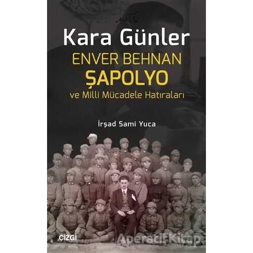 Kara Günler - İrşad Sami Yuca - Çizgi Kitabevi Yayınları