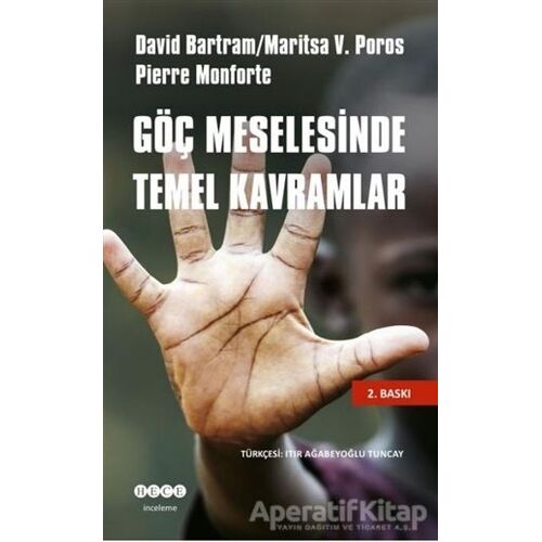 Göç Meselesinde Temel Kavramlar - Pierre Monforte - Hece Yayınları