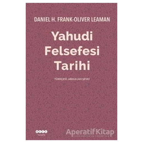 Yahudi Felsefesi Tarihi - Oliver Leaman - Hece Yayınları