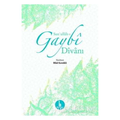 Sunullah-ı Gaybi Divanı - Sunullah-ı Gaybi - H Yayınları