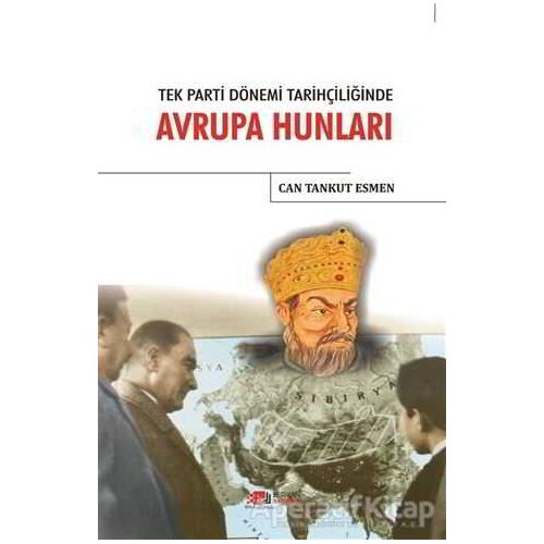 Avrupa Hunları - Can Tankut Esmen - Berikan Yayınevi