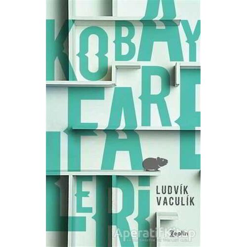 Kobay Fareleri - Ludvik Vaculik - Zeplin Kitap