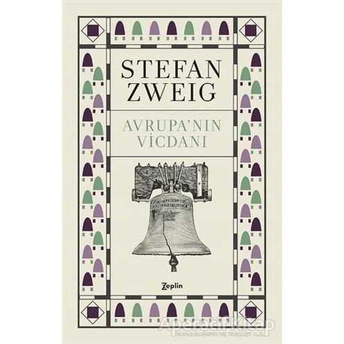 Avrupanın Vicdanı - Stefan Zweig - Zeplin Kitap