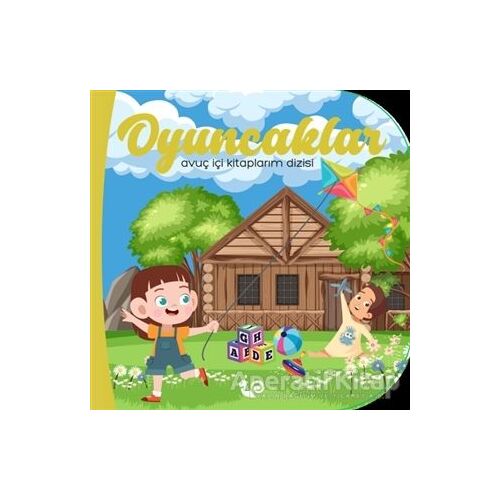 Oyuncaklar - Sunguralp Şolpan - Çikolata Yayınevi