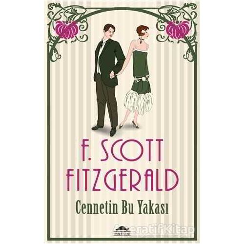 Cennetin Bu Yakası - Francis Scott Key Fitzgerald - Maya Kitap