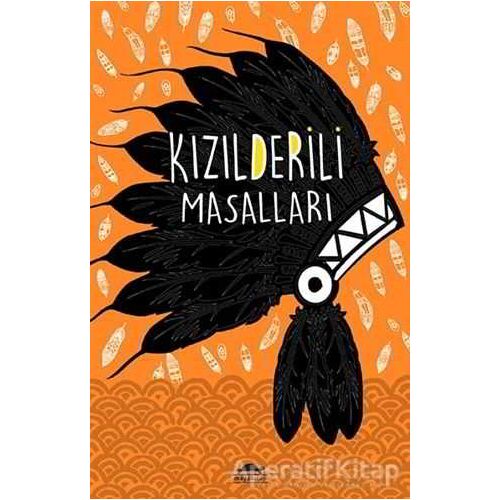 Kızılderili Masalları (Özel Ayracıyla) - W. T. Larned - Maya Kitap