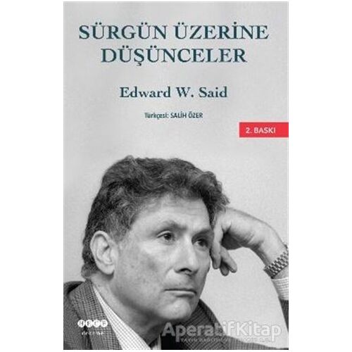 Sürgün Üzerine Düşünceler - Edward W. Said - Hece Yayınları