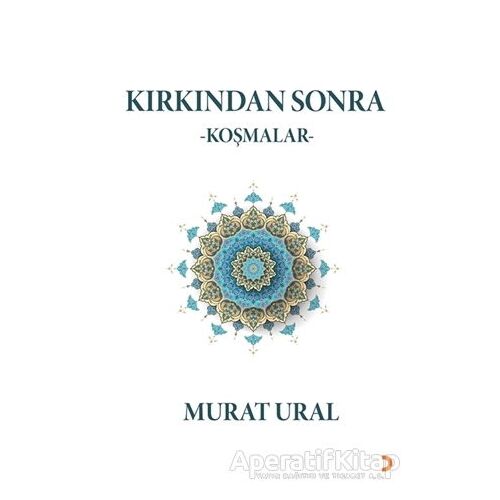 Kırkından Sonra - Murat Ural - Cinius Yayınları