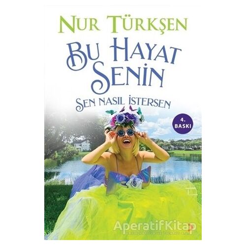 Bu Hayat Senin - Nur Türkşen - Cinius Yayınları