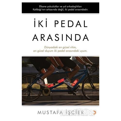 İki Pedal Arasında - Mustafa İşcier - Cinius Yayınları
