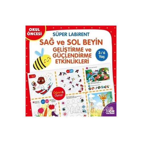 Süper Labirent Sağ ve Sol Beyin Geliştirme ve Güçlendirme Etkinlikleri - Kolektif - Mor Kelebek