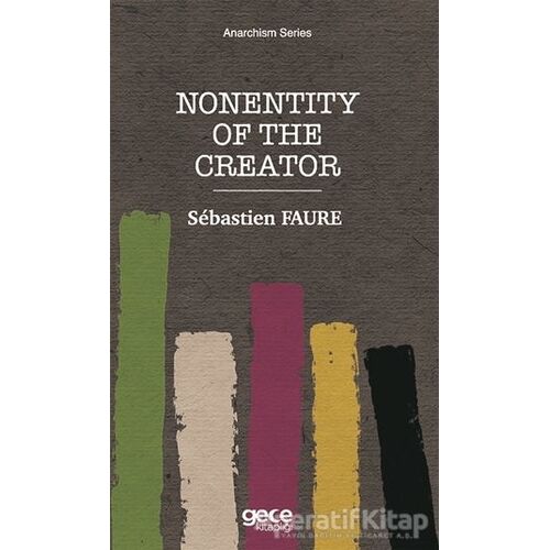 Nonentity Of The Creator - Sebastien Faure - Gece Kitaplığı