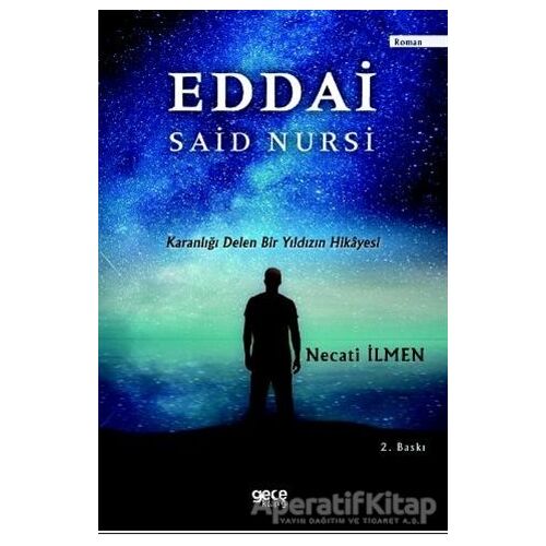 Eddai - Said Nursi - Necati İlmen - Gece Kitaplığı