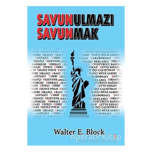 Savunulmazı Savunmak - Walter E. Block - Cinius Yayınları