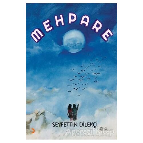 Mehpare - Seyfettin Dilekçi - Cinius Yayınları