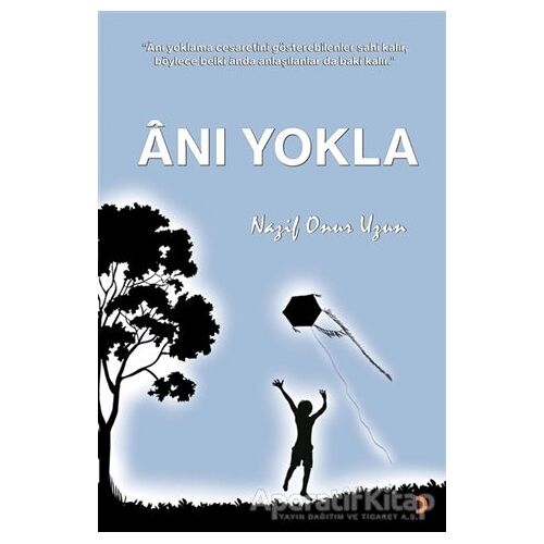 Anı Yokla - Nazif Onur Uzun - Cinius Yayınları