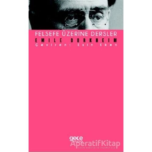 Felsefe Üzerine Dersler - Emile Durkheim - Gece Kitaplığı