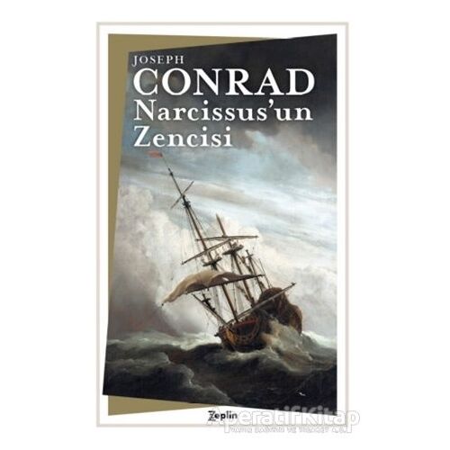 Narcissus’un Zencisi - Joseph Conrad - Zeplin Kitap