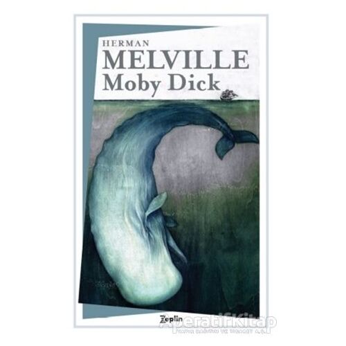 Moby Dick - Herman Melville - Zeplin Kitap