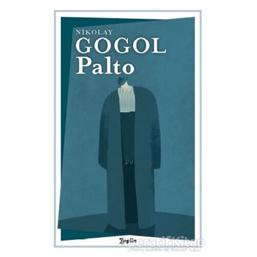 Palto - Nikolay Vasilyeviç Gogol - Zeplin Kitap