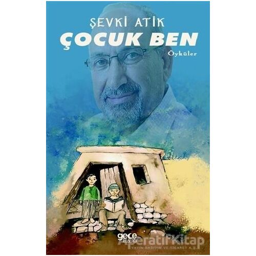 Çocuk Ben - Şevki Atik - Gece Kitaplığı