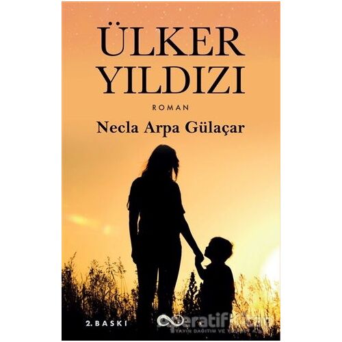 Ülker Yıldızı - Necla Arpa Gülsaçar - Bengisu Yayınları