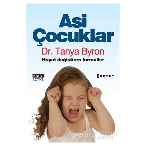 Asi Çocuklar - Tanya Byron - Boyut Yayın Grubu