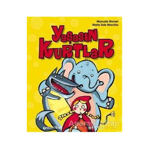 Yaşasın Kurtlar - Manuela Monari - Boyut Yayın Grubu