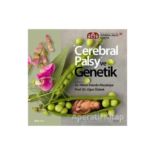 Cerebral Palsy ve Genetik - Nihan Hande Akçakaya - Boyut Yayın Grubu