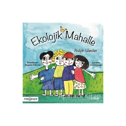 Ekolojik Mahalle - Ralph Weder - Yeni İnsan Yayınevi