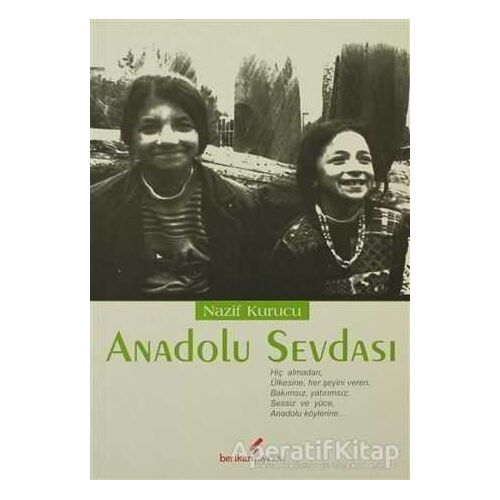 Anadolu Sevdası - Nazif Kurucu - Berikan Yayınevi
