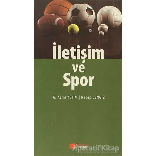 İletişim ve Spor - Recep Cengiz - Berikan Yayınevi