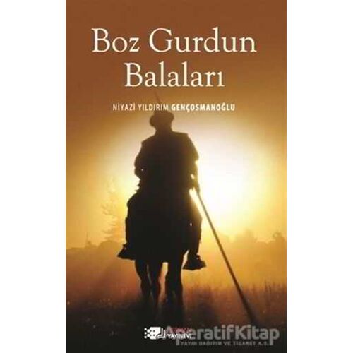 Boz Gurdun Balaları - Niyazi Yıldırım Gençosmanoğlu - Berikan Yayınevi