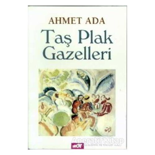 Taş Plak Gazelleri - Ahmet Ada - Broy Yayınları