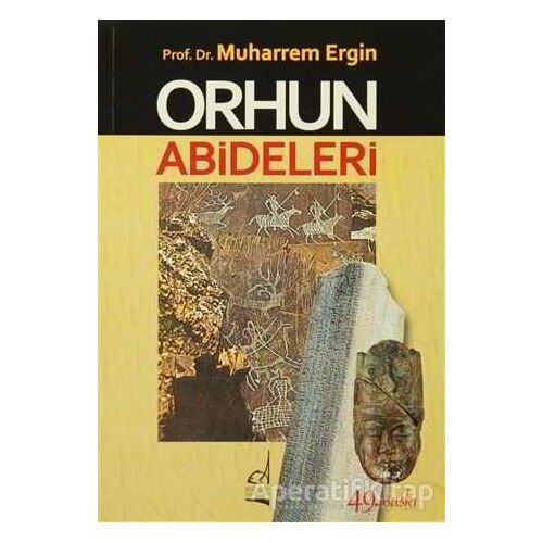 Orhun Abideleri - Muharrem Ergin - Boğaziçi Yayınları