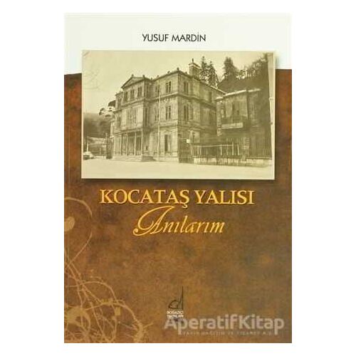 Kocataş Yalısı - Yusuf Mardin - Boğaziçi Yayınları