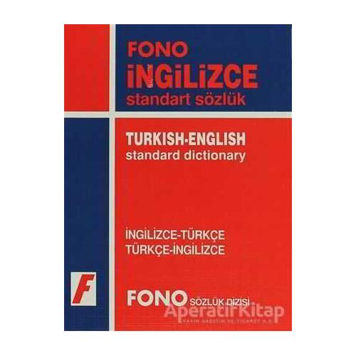 İngilizce / Türkçe - Türkçe / İngilizce Standart Sözlük - Kolektif - Fono Yayınları